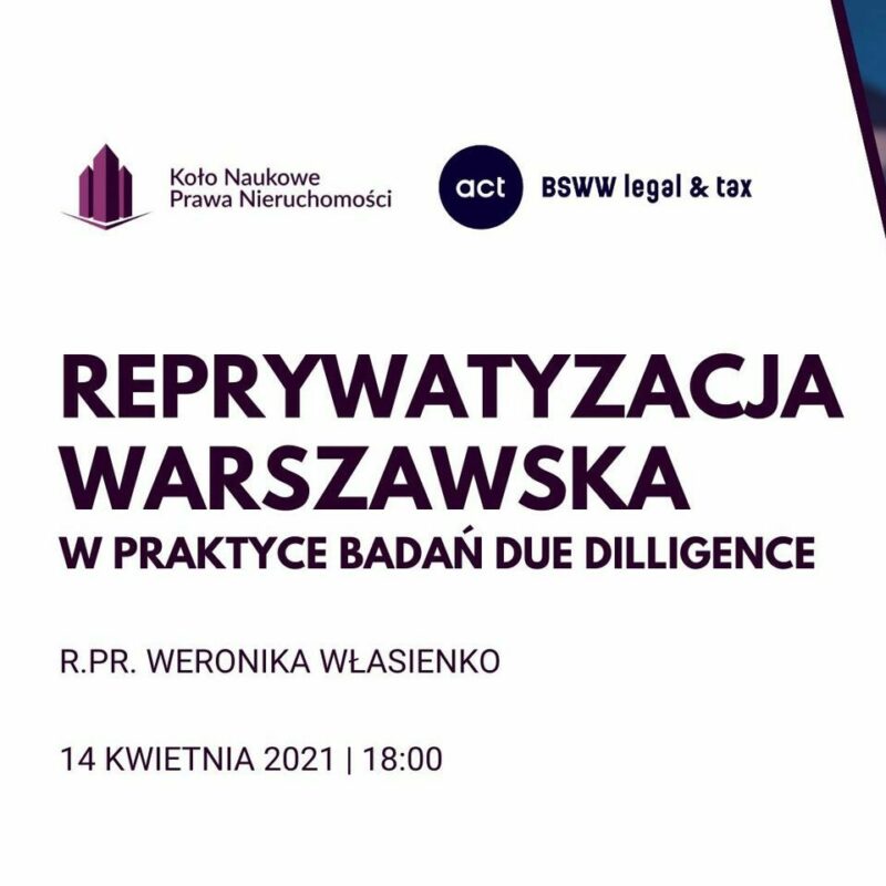 Webinarium KNPN: Reprywatyzacja warszawska w praktyce badań due diligence